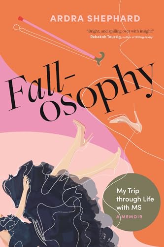 Fallosophy: My Trip through Life with MS (Paperback)