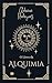 O Livro da Alquimia (Livros...