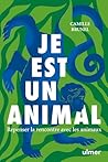Je est un animal ...