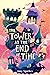The Tower at the End of Tim...