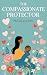 The Compassionate Protector...
