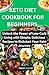 Keto diet cookbook for beginners  by Dean Lucas