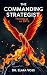 The Commanding Strategist: ...