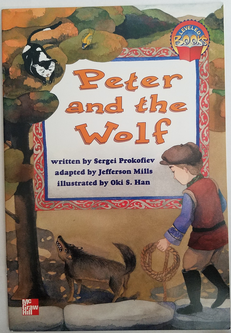 Peter and the Wolf (McGraw-Hill Leveled Reading - Grade 3)