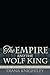 The Empire and the Wolf King: A Scottish Time Travel Love Story (Kaitlyn and the Highlander Book 21)