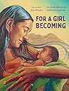 For a Girl Becoming by Joy Harjo