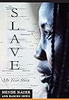 Slave: My True Story