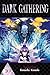 Dark Gathering, Vol. 10