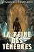La Reine des Ténèbres