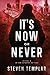 It's Now or Never: A Sci-Fi Adventure Through Time (Tapestry of Time)