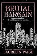 Brutal Bargain: Alternate Cover (Brutal Billionaires)