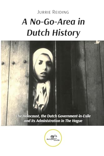 A No-Go-Area in Dutch History (Paperback)