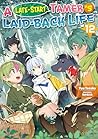 A Late-Start Tamer’s Laid-Back Life: Volume 12 A Late-Start Tamer’s Laid-Back Life: Volume 12