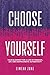 Choose Yourself: Your Bluep...