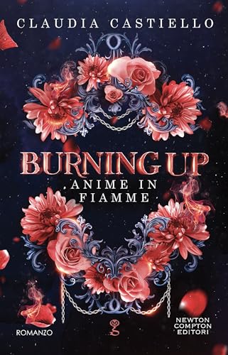Burning Up. Anime in fiamme (Italian Edition)