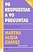90 respuestas a 90 preguntas: Un botiquín emocional para toda la familia / 90 Ans wers to 90 Questions (Spanish Edition)