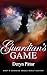 Guardian's Game by Deryn Pittar