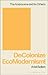 DeColonize EcoModernism! by Ariel Salleh