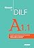Réussir le DILF A1.1 - édit...