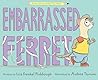 Embarrassed Ferret by Lisa Frenkel Riddiough