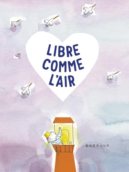 Libre comme l'air (Hardcover)