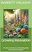 Growing Innovation: The Art...