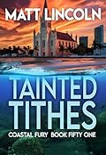 Tainted Tithes (Coastal Fury Book 51)