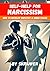 Narcissism Self Help Book by Skriuwer