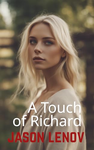 A Touch of Richard (Three Richards Book 1)