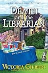 Death and the Librarian by Victoria Gilbert