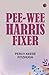 Pee-wee Harris: Fixer