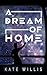 A Dream of Home (Kenaz, #0)