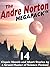 The Andre Norton MEGAPACK ®...