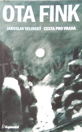 Cesta pro vraha (Ota Fink, #11)
