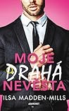 Moje drahá nevěsta by Ilsa Madden-Mills
