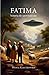 Fatima. Historia źle opowiedziana
