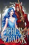 Krev a zrada by Frost Kay