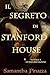 Il Segreto di Stanford Hous...