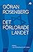 Det förlorade landet. Israel - en personlig historia by Göran Rosenberg