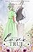 When Love is True: A Pride and Prejudice Variation