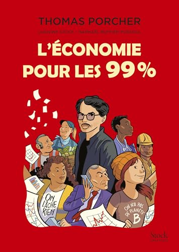 L'économie pour les 99% (French Edition)