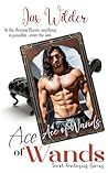 Ace of Wands by Jax Wilder