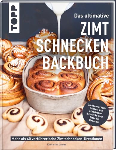 Das ultimative Zimtschnecken-Backbuch (Hardcover)