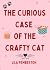 The Curious Case of the Cra...