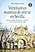 Veintitantas maneras de entrar en Sevilla by Juan Miguel Vega
