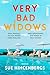 Very Bad Widows