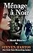 Ménage à Noir by Steven Hartov Ménage à Noir by Steven Hartov