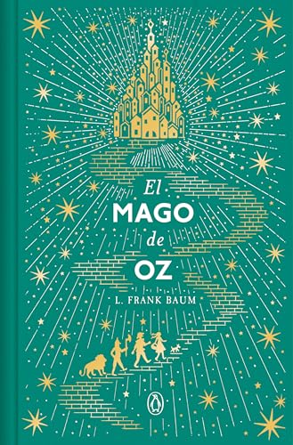 El mago de Oz (Edición conmemorativa) / The Wizard of Oz (Commemorative Edition) (Spanish Edition)