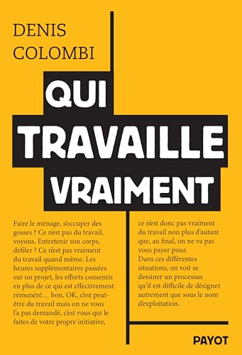 Qui travaille vraiment (Kindle Edition)