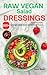 Raw Vegan Salad Dressings: ...